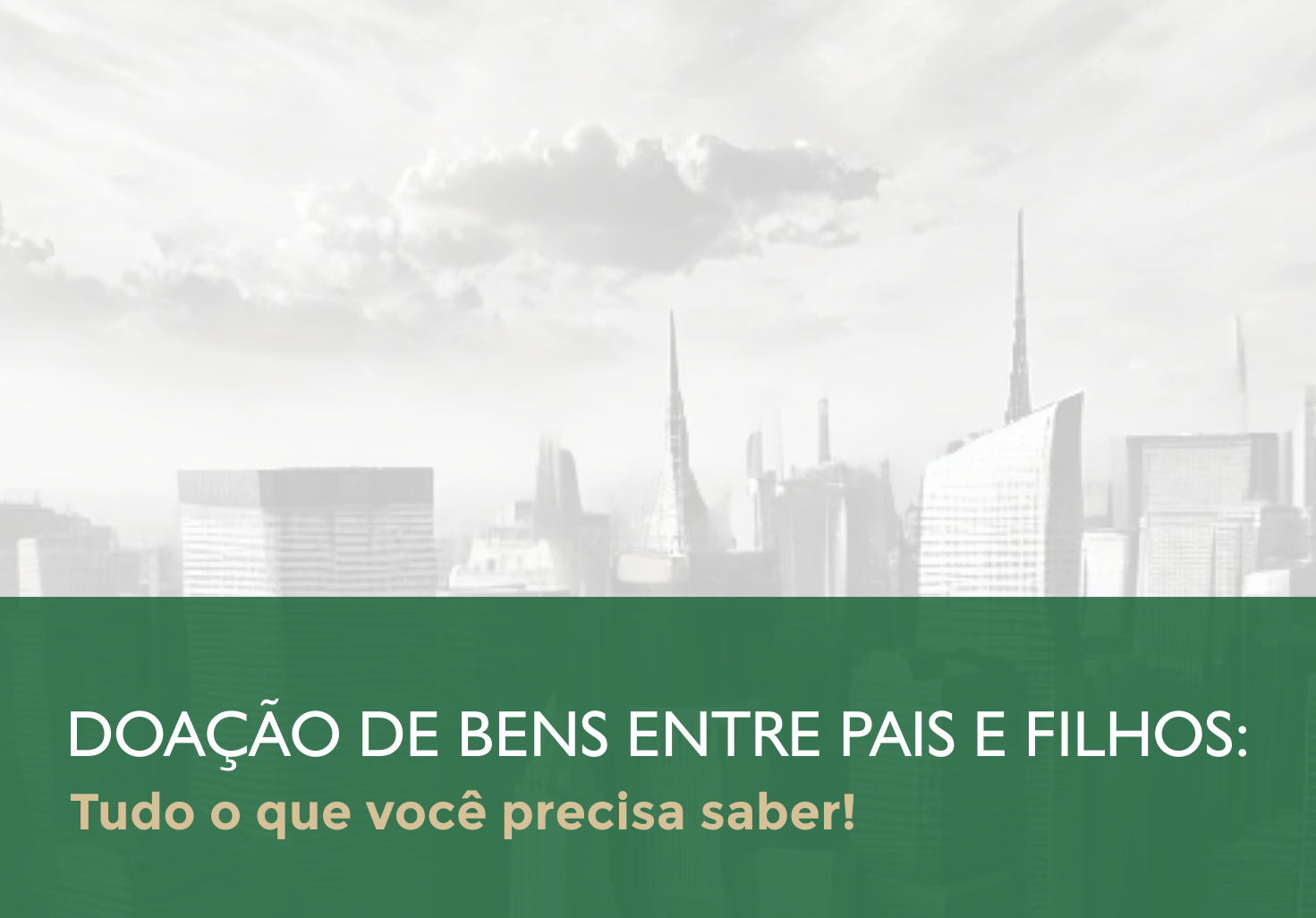 DOAÇÃO DE BENS DE PAIS PARA FILHOS